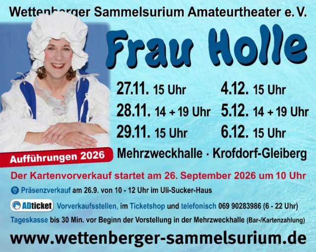 Unsere Vorbereitungen laufen! Am 26. September beginnt der Kartenvorverkauf für unser diesjähriges Märchen „Frau Holle“ ❄️Im Uli-Sucker-Haus (Rodheimer Straße 35 in Krofdorf-Gleiberg) gibt es einen Präsenzverkauf, Tickets sind jederzeit erhältlich auf ADTicket oder für Kurzentschlossenen auch an der Tageskasse.Wir freuen uns auf euren Besuch 🎭 #wettenbergersammelsurium #frauholle